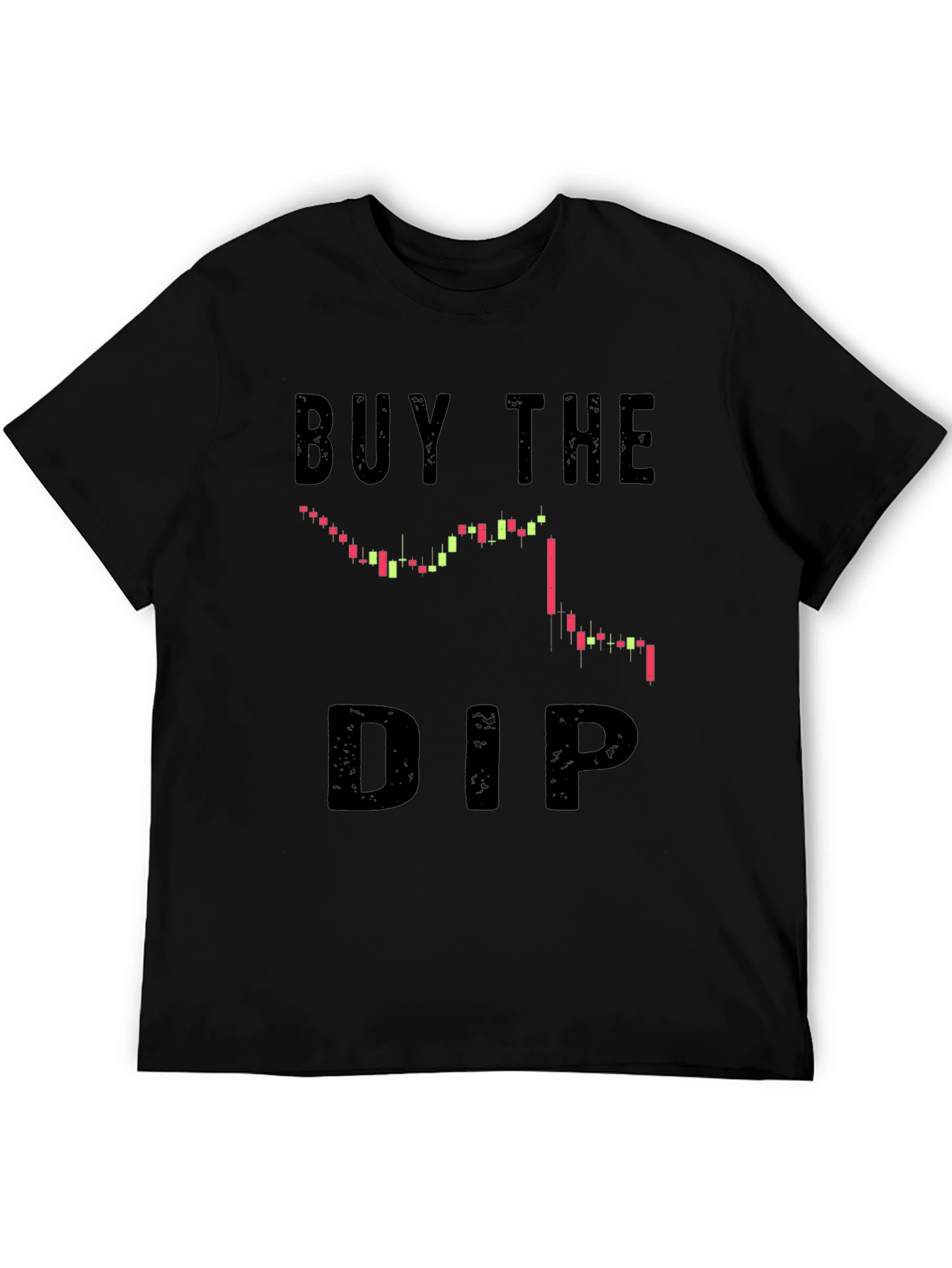 Buy The Dip T-Shirt - Crypto Trading