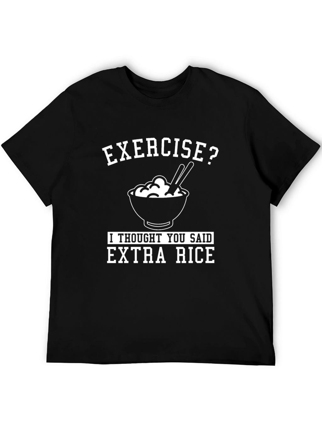 Extra Rice Funny Graphic T-Shirt