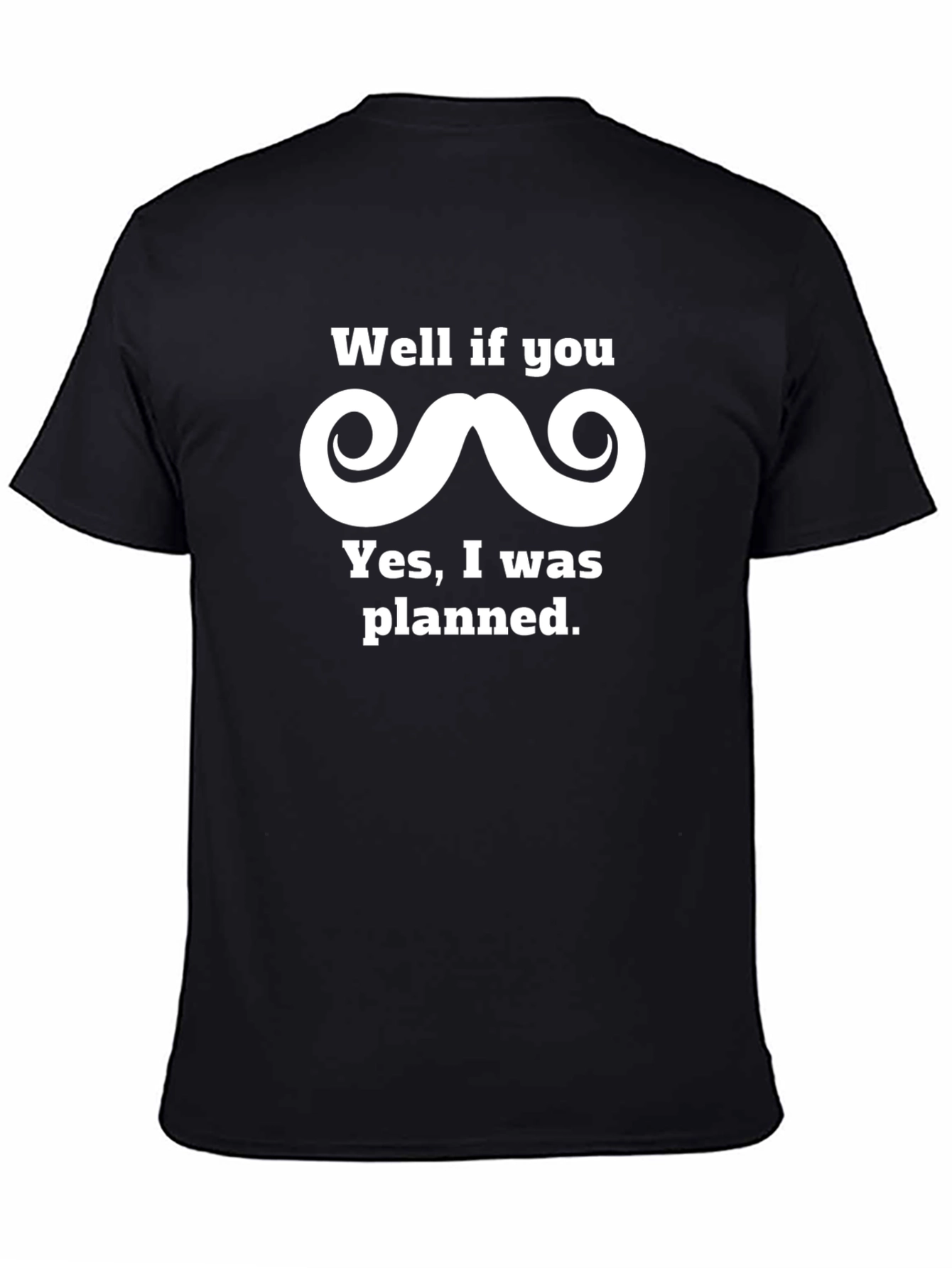 Funny Planned Mustache Graphic Tee