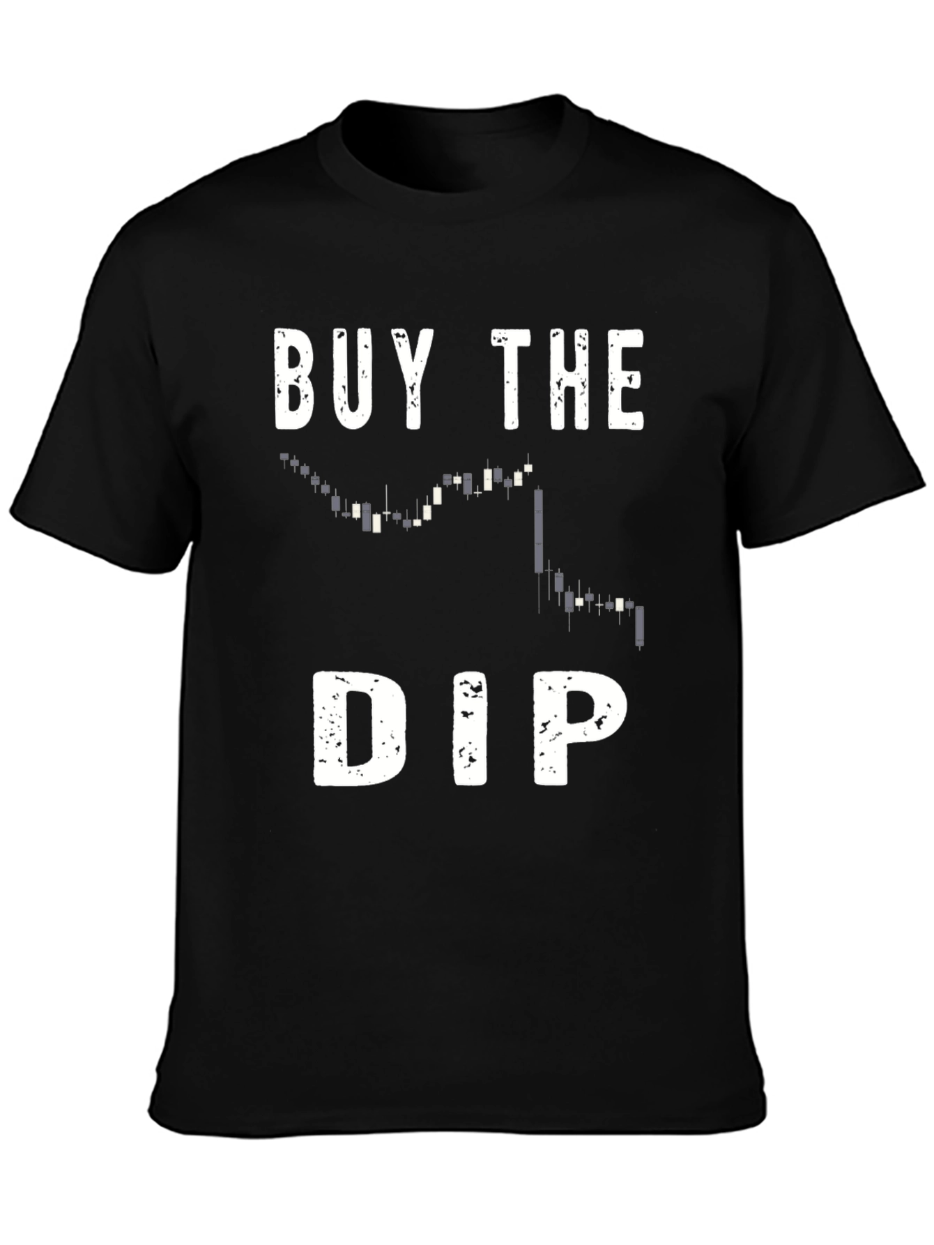 Buy the Dip T-Shirt - Trader Crypto Gift