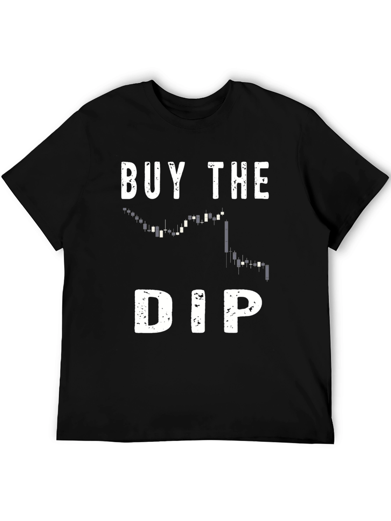 Buy the Dip T-Shirt - Trader Crypto Gift