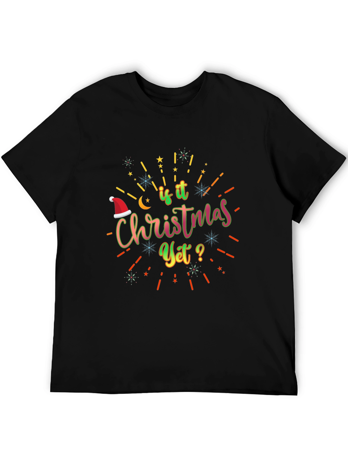 Is it Christmas Yet? Graphic Tee