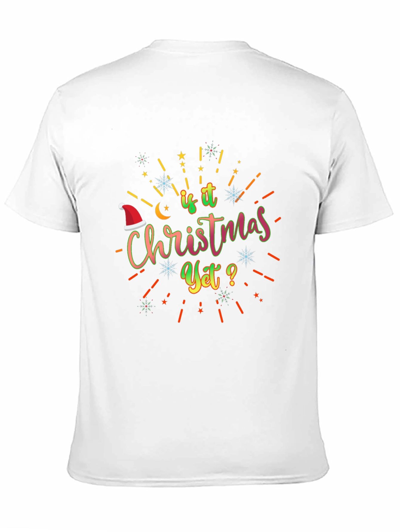 Is it Christmas Yet? Graphic Tee