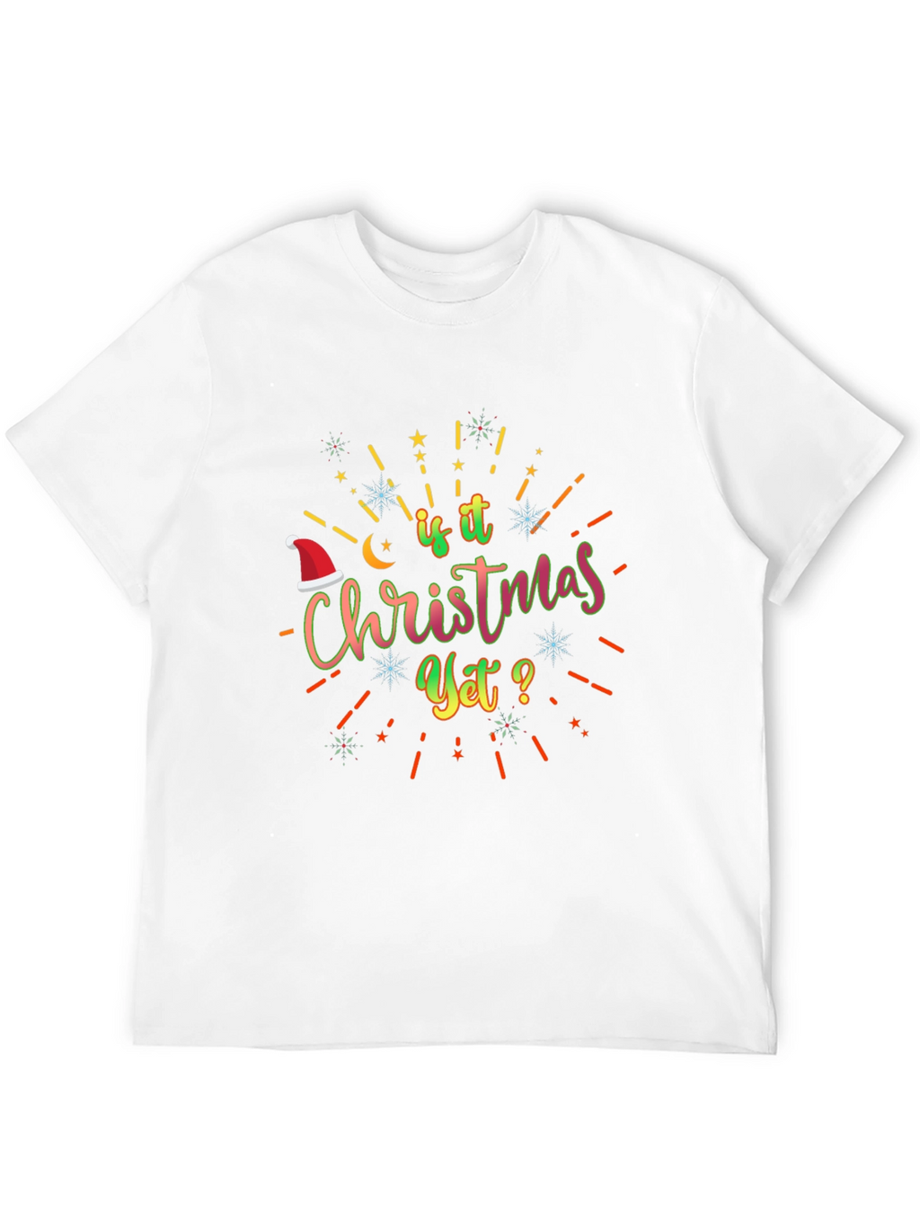 Is it Christmas Yet? Graphic Tee