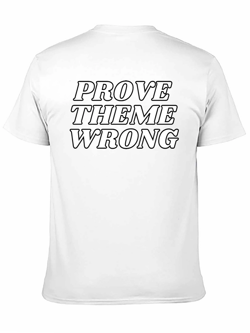 Prove Them Wrong Graphic Tee - Black
