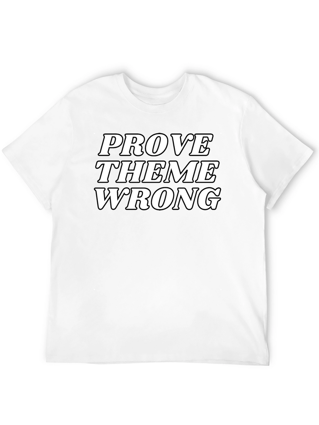 Prove Them Wrong Graphic Tee - Black