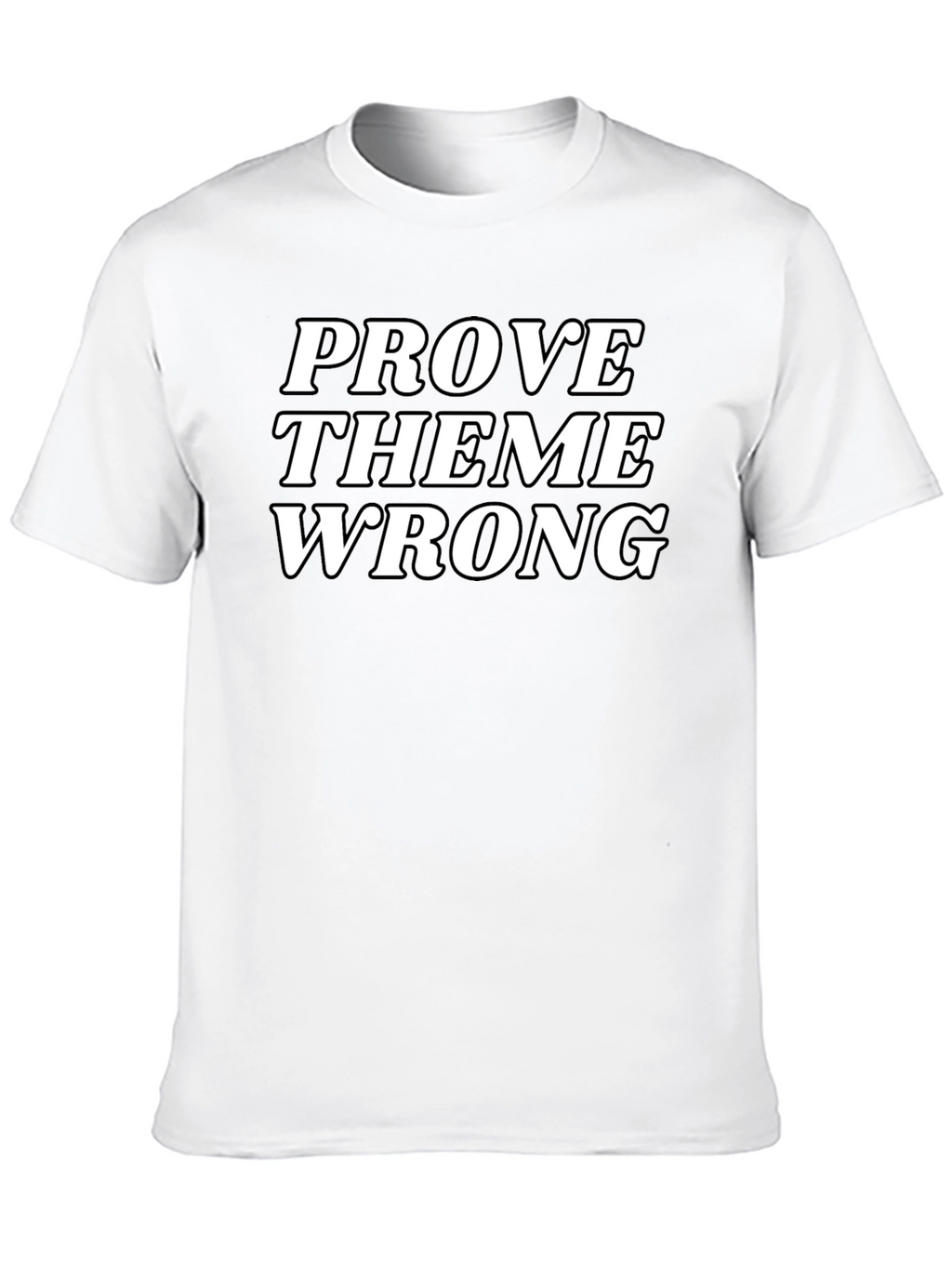 Prove Them Wrong Graphic Tee - Black